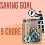 best ways to save 5 crore